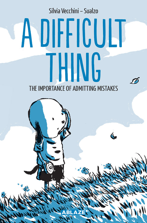 A DIFFICULT THING - THE IMPORTANCE OF ADMITTING MISTAKES HC – Ablaze