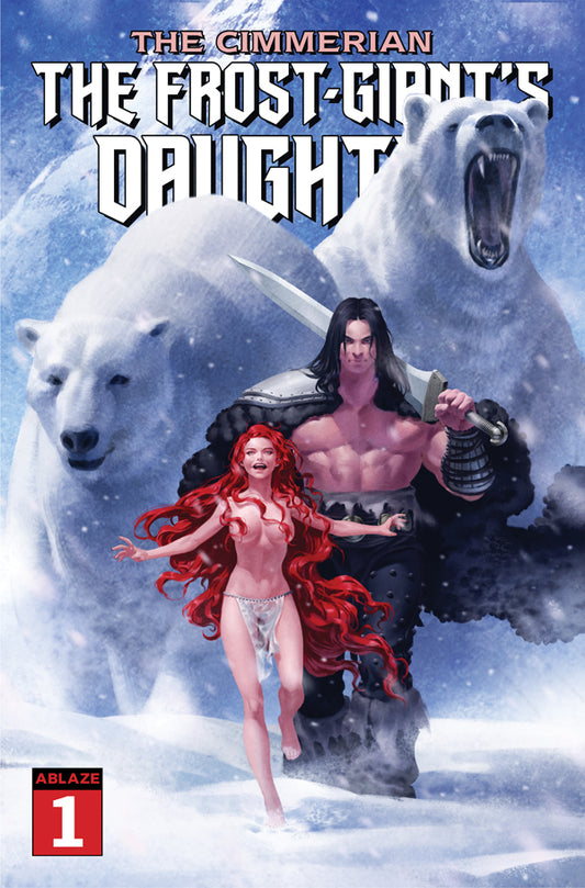 THE CIMMERIAN - THE FROST-GIANT'S DAUGHTER #1 COVER B