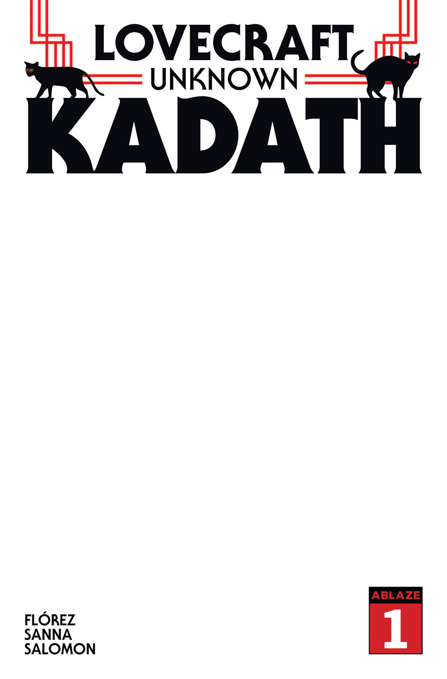 LOVECRAFT - UNKNOWN KADATH #1 - BLANK COVER EDITION COVER E